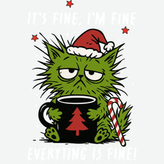 It’s Fine I’m Fine Christmas - Ready to Press DTF Transfer
