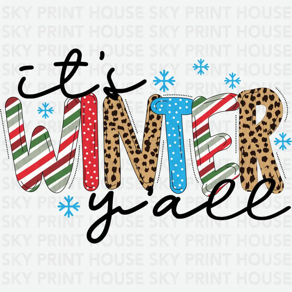 It's Winter Yall- Christmas Ready to Press DTF Transfer