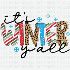 It’s Winter Yall- Christmas Ready to Press DTF Transfer