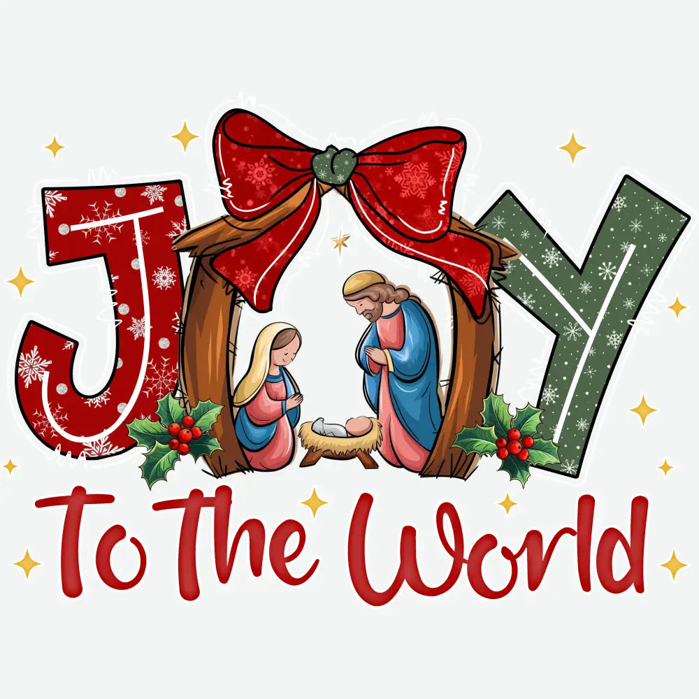 Jesus Joy To The World - Christmas Ready to Press DTF Transfer