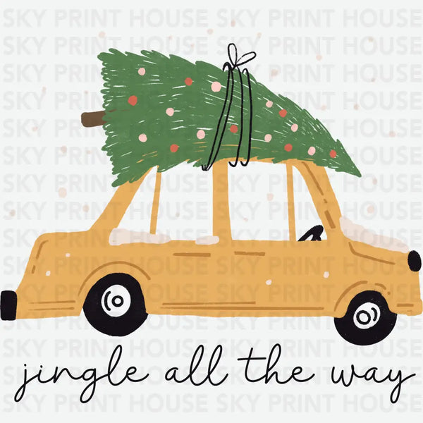 Jingle All The Way Yellow Car - Christmas Ready to Press DTF Transfer