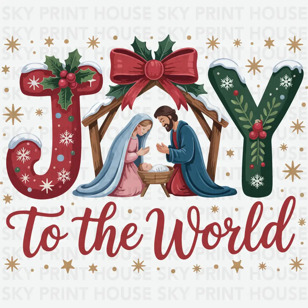 Joy To The World - Christmas Ready to Press DTF Transfer