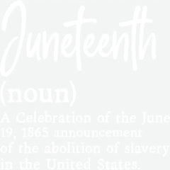 Juneteenth Definition Human Rights Ready to Press DTF Transfer