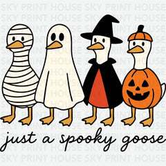 Just A Spooky Goose - Halloween Ready to Press DTF Transfer