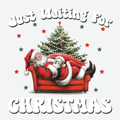 Just Waiting For Christmas - Christmas Ready to Press DTF Transfer
