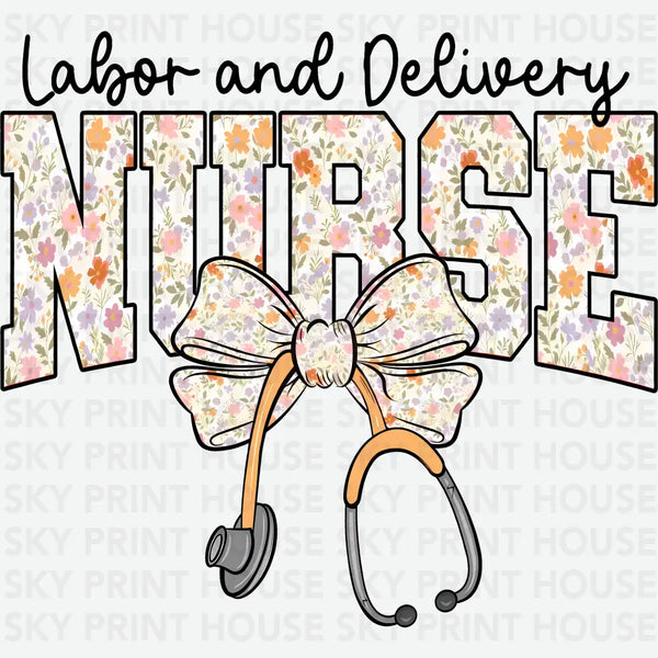 Labor and Delivery Nurse - Nurse Ready to Press DTF Transfer