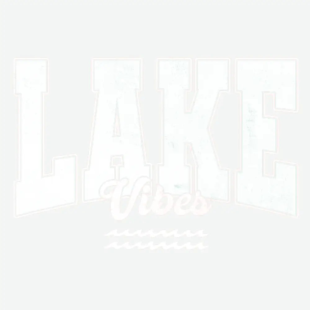 Lake Vibes Camping Ready to Press DTF Transfer