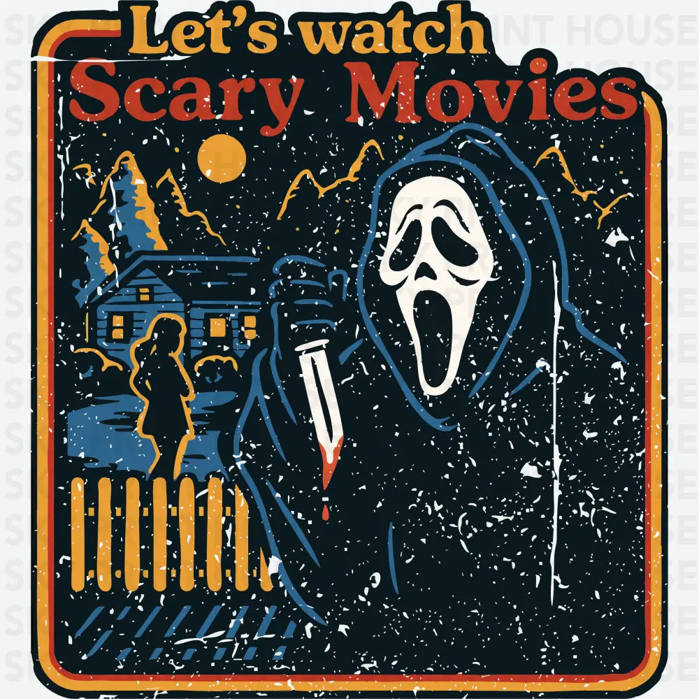 Let’s Watch Scary Movies Ghost Face Halloween Ready to Press DTF Transfer