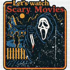 Let’s Watch Scary Movies Ghost Face Halloween Ready to Press DTF Transfer