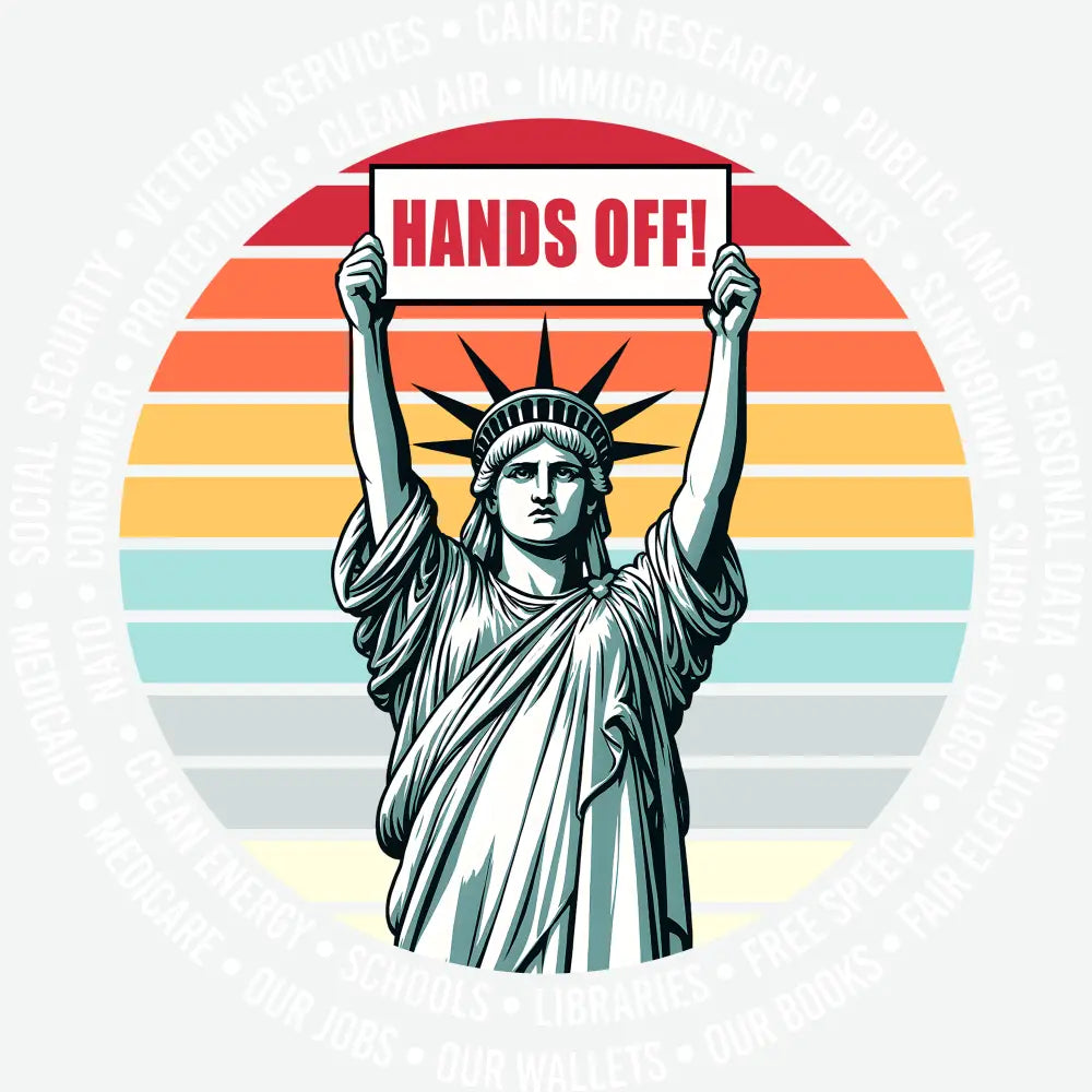 Liberty of Freedom Hands Off! Political Ready to Press DTF Transfer