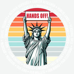 Liberty of Freedom Hands Off! Political Ready to Press DTF Transfer