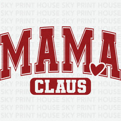 Mama Claus - Christmas Ready to Press DTF Transfer