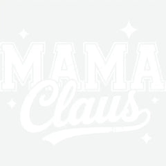 Mama Claus - Christmas Ready to Press DTF Transfer