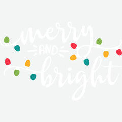 Merry And Bright Christmas Lights- Christmas Ready to Press DTF Transfer