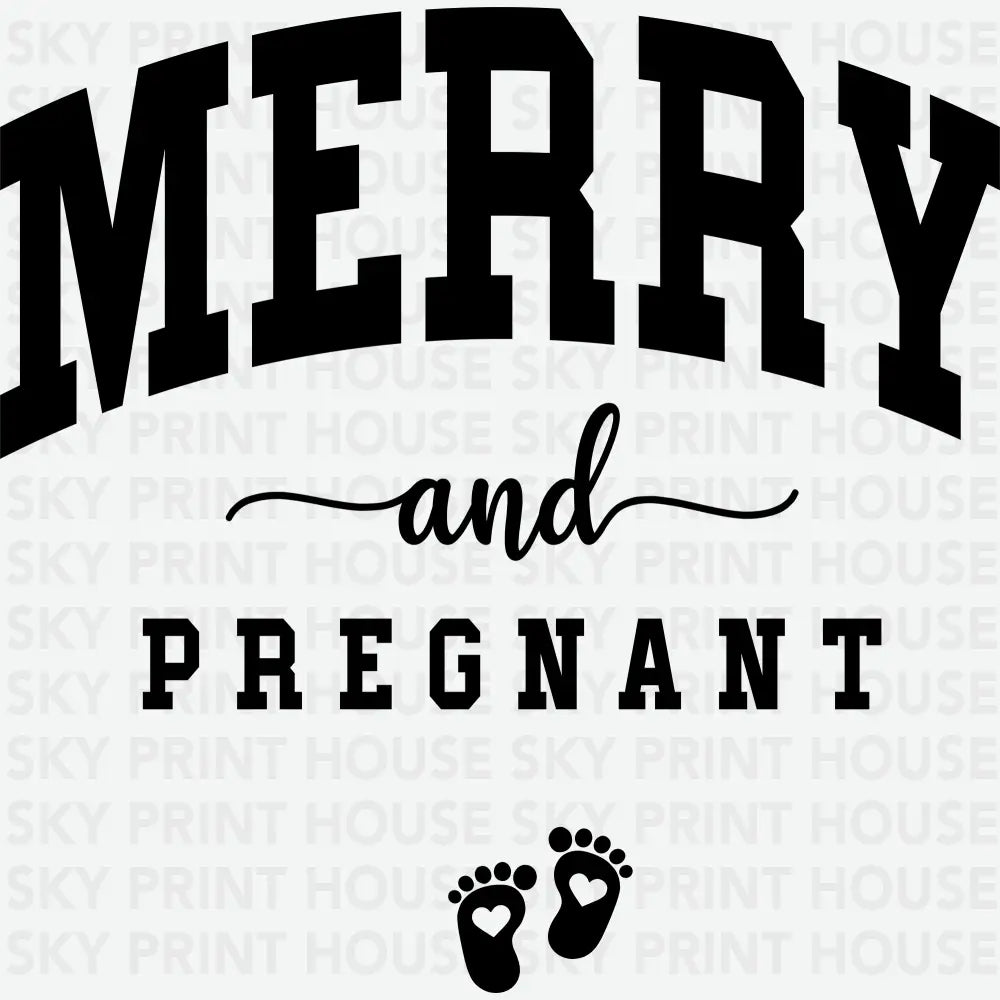 Merry And Pregnant - Christmas Ready to Press DTF Transfer