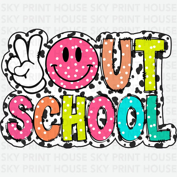 Out School - Teacher Student - School Ready to Press DTF Transfer