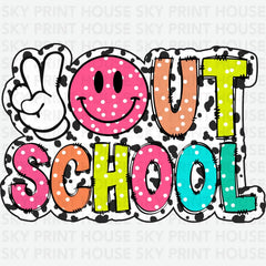 Out School Teacher Student School Ready to Press DTF Transfer