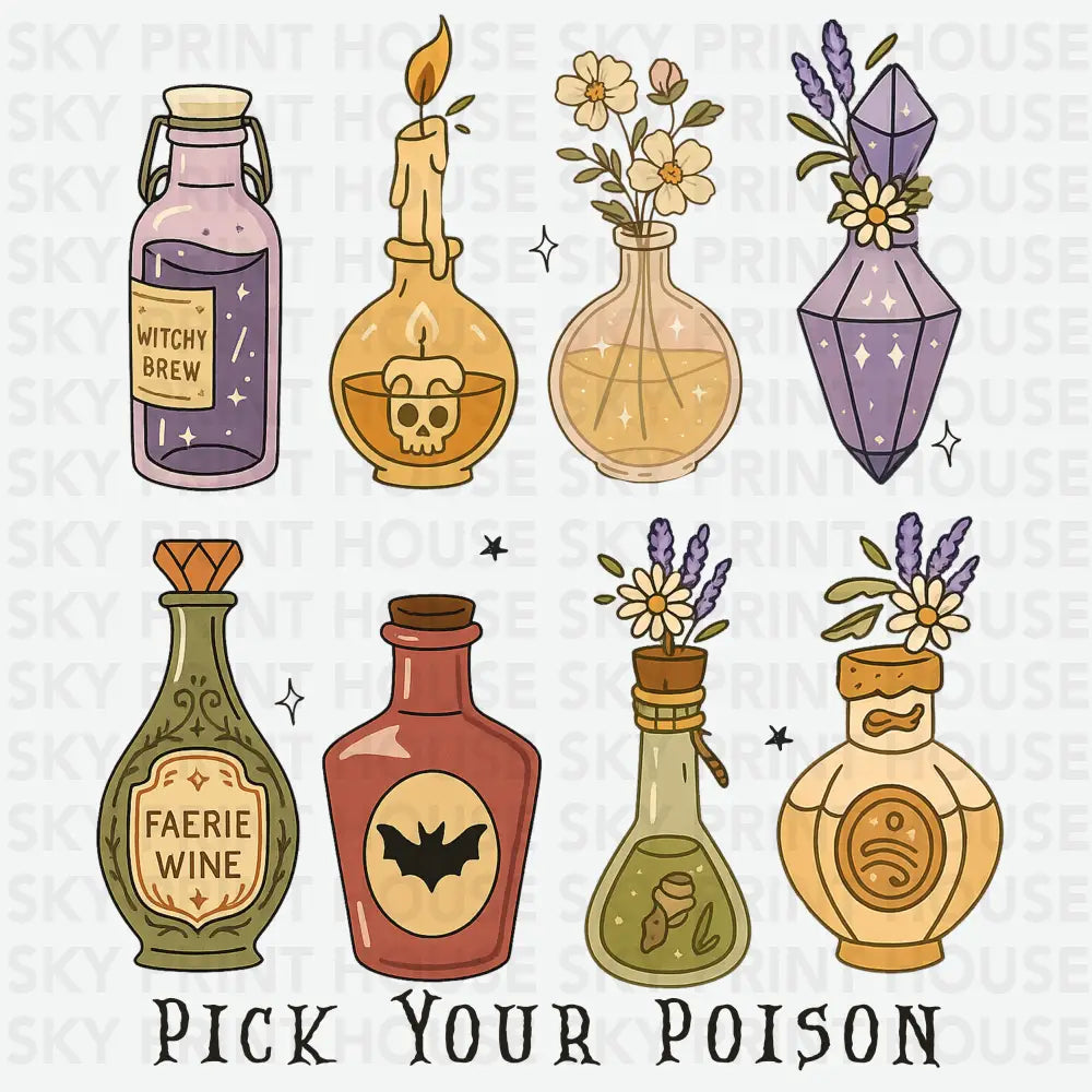 Pick Your Poison -Halloween Ready to Press DTF Transfer