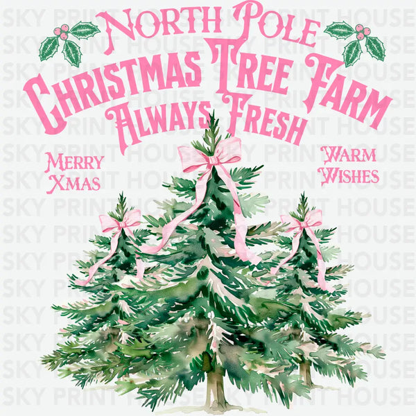 Pink North Pole Christmas Tree Farm - Christmas Ready to Press DTF Transfer