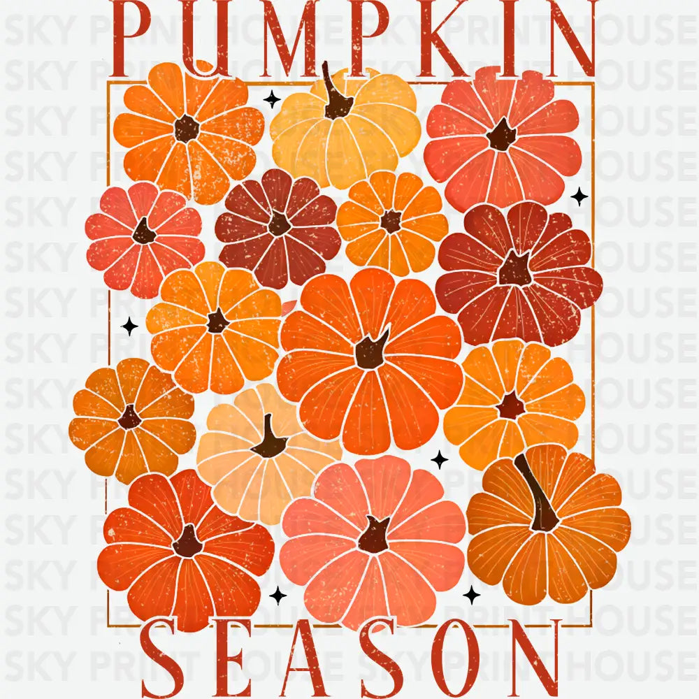 Pumpkin Season Fall Ready to Press DTF Transfer