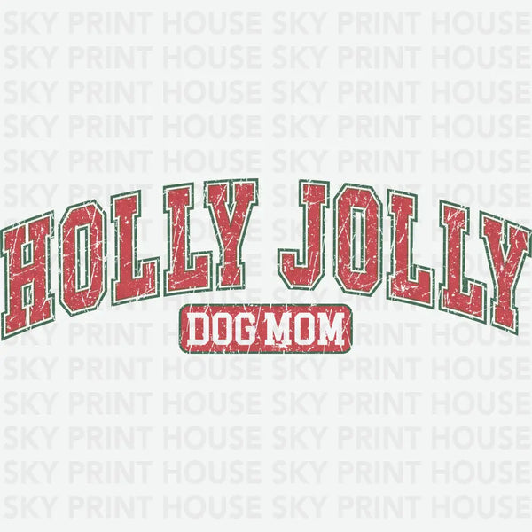 Retro Holly Jolly Dog Mom - Christmas Ready to Press DTF Transfer