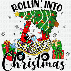 Rollin’ Into Christmas - Christmas Ready to Press DTF Transfer