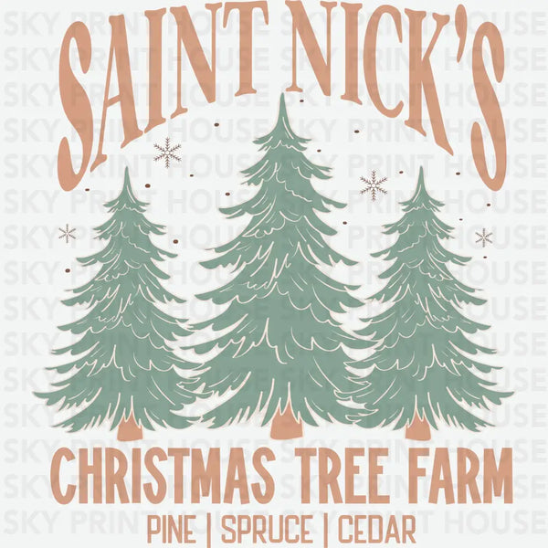 Saint Nicks Christmas Tree Farm - Christmas Ready to Press DTF Transfer