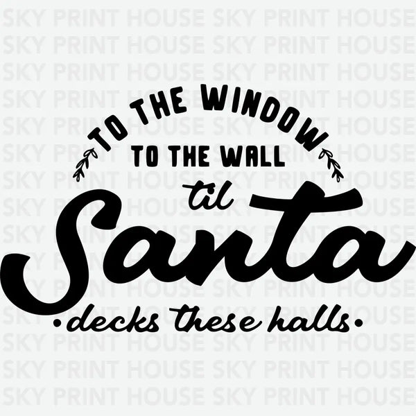 Santa Decks - Christmas Ready to Press DTF Transfer