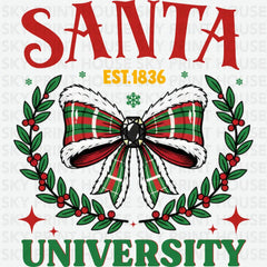 Santa University - Christmas Ready to Press DTF Transfer