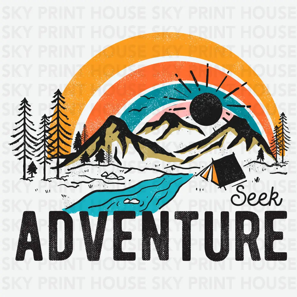 Seek Adventure Camping Ready to Press DTF Transfer