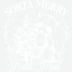 Sorta Merry Porta Feral - Christmas Ready to Press DTF Transfer