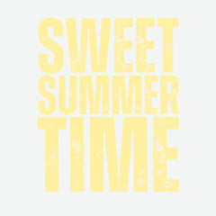 Sweet Summer Time Summer Ready to Press DTF Transfer