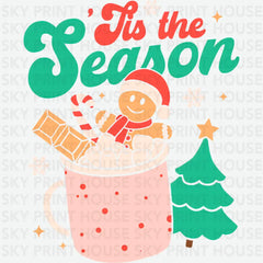 Tis The Season Christmas Hot Cocoa Gingerbread Cookie - Christmas Ready to Press DTF Transfer