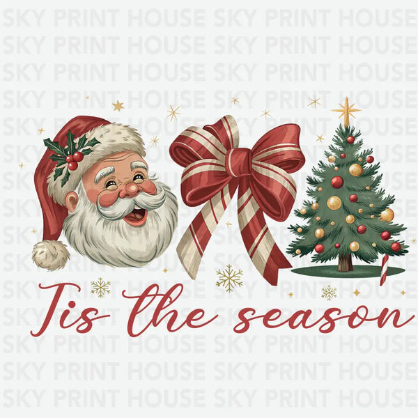 Tis The Season - Christmas Ready to Press DTF Transfer