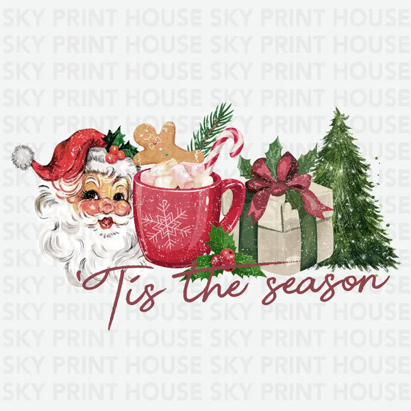 Tis The Season - Christmas Ready to Press DTF Transfer