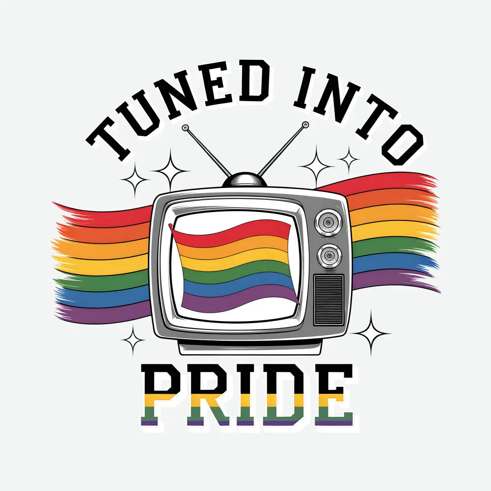 Tuned into Pride Pride Ready to Press DTF Transfer