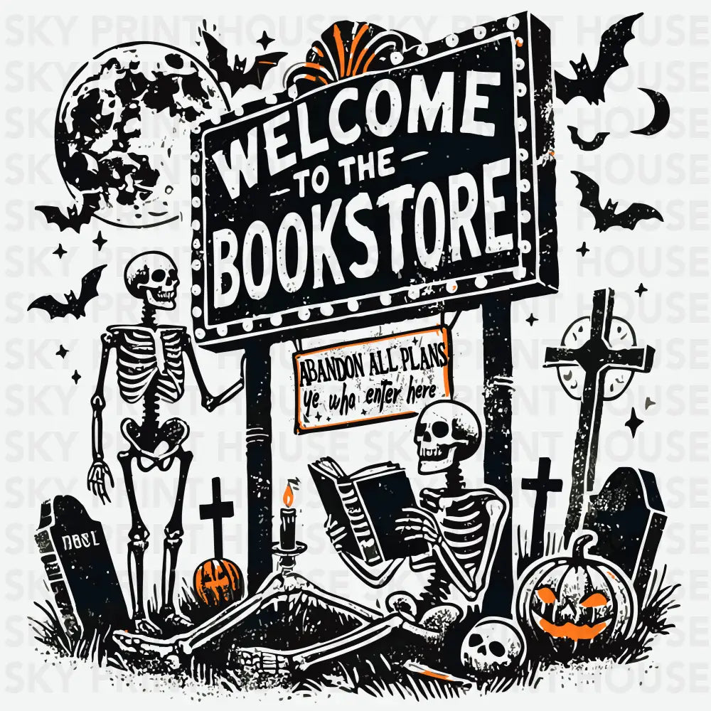 Welcome To Book Store Skeletons Halloween Ready to Press DTF Transfer