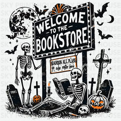 Welcome To Book Store Skeletons Halloween Ready to Press DTF Transfer