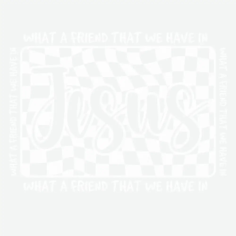What a Friend That We Have in Jesus Religious Ready to Press DTF Transfer