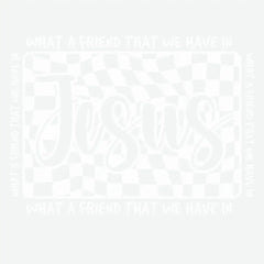 What a Friend That We Have in Jesus Religious Ready to Press DTF Transfer