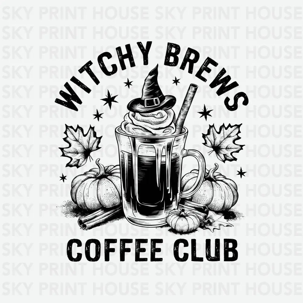 Witchy Brews Coffee Club Halloween Ready to Press DTF Transfer