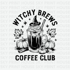 Witchy Brews Coffee Club Halloween Ready to Press DTF Transfer