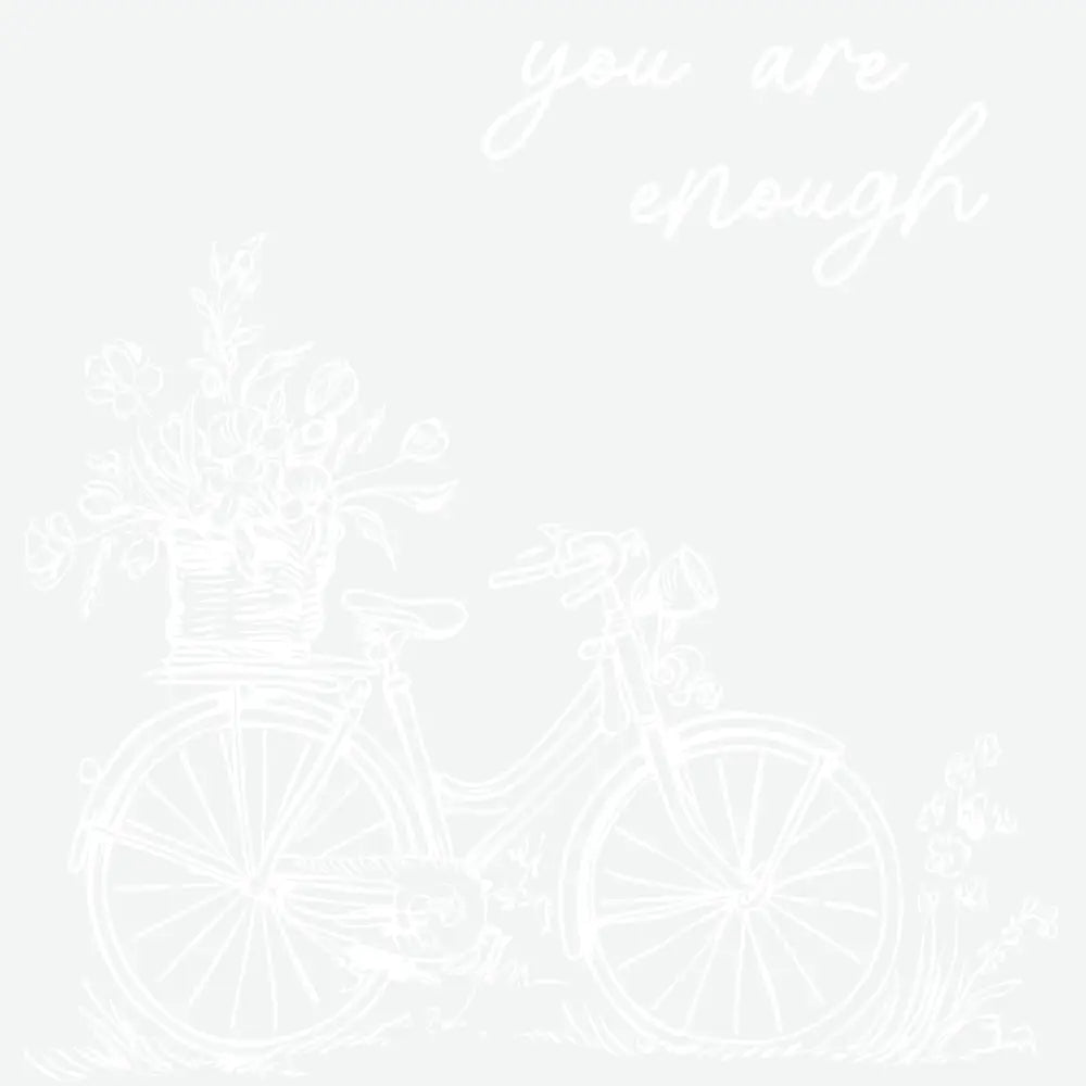 You Are Enough Floral Bicycle Inspirational Ready to Press DTF Transfer