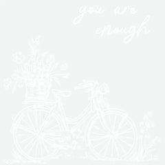 You Are Enough Floral Bicycle Inspirational Ready to Press DTF Transfer